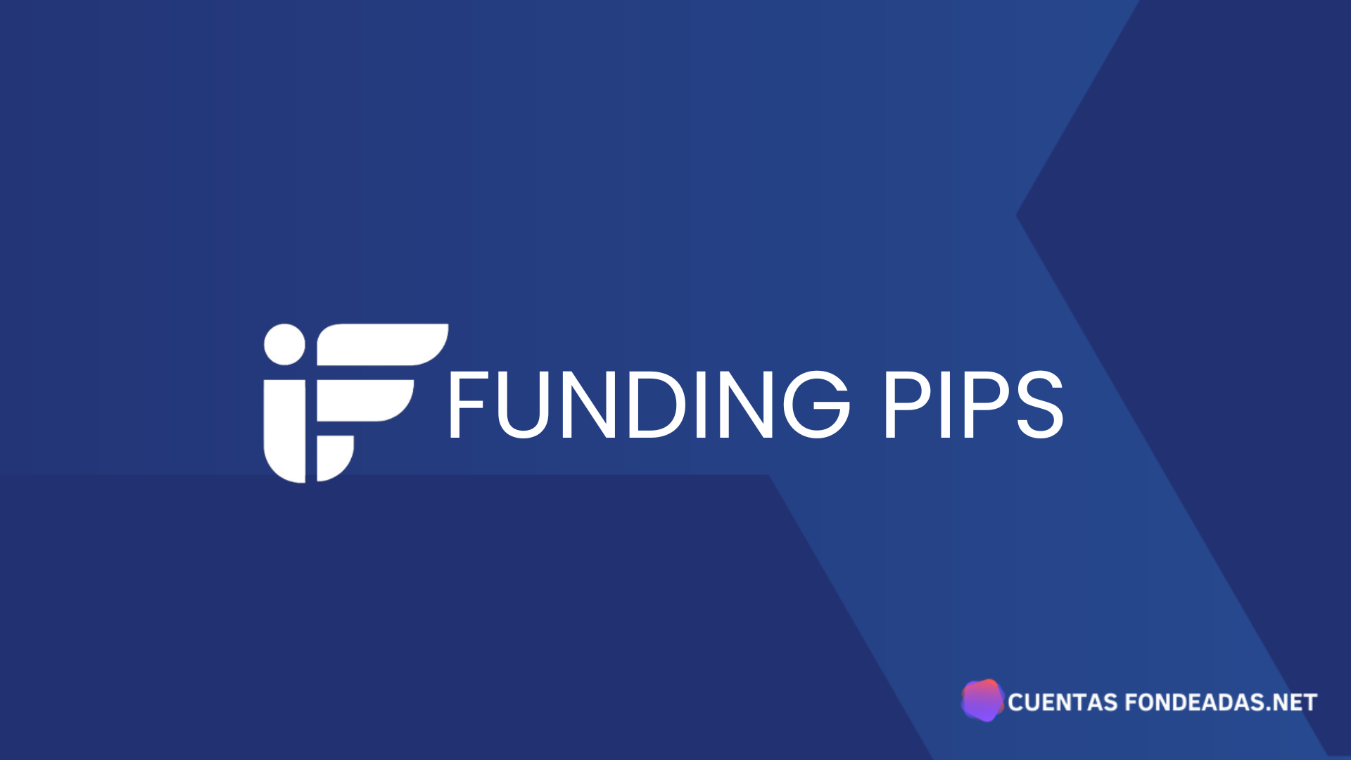 ᐉ Funding Pips Opinión y Revisión ️ 2024